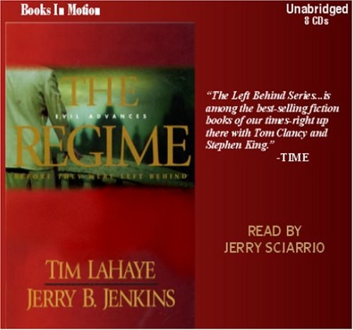 The Regime: Evil Advances by Tim LaHaye and Jerry B. Jenkins, (Left Behind Series, Book 14) from Books In Motion.com
