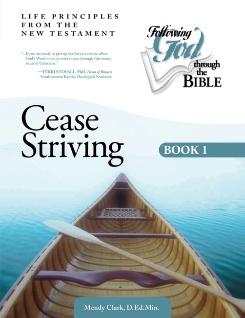 Cease Striving Book 1 (Following God)
