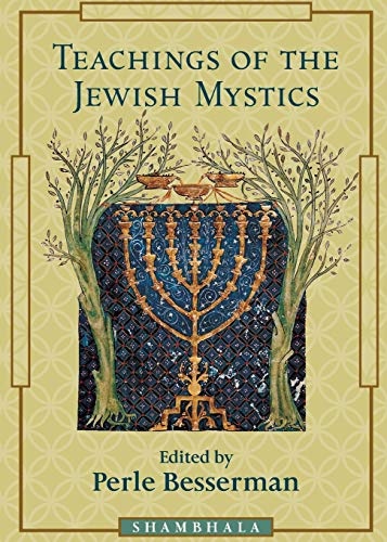Teachings of the Jewish Mystics (Shambhala Teachings)