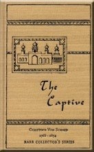 The Captive (Rare Collector's Series)