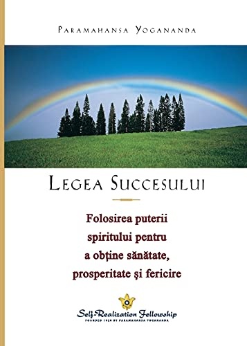 Legea Succesului (The Law of Success) Romanian (Romanian Edition)