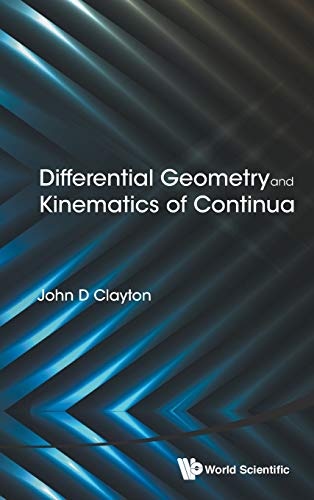 Differential Geometry And Kinematics Of Continua
