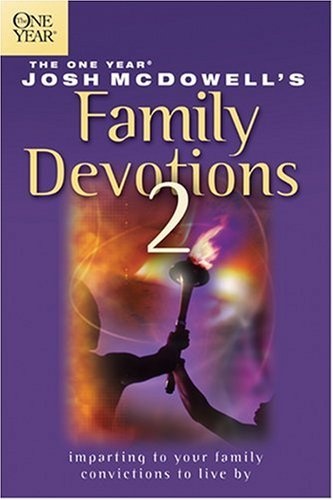 One Year Book of Josh McDowell's Family Devotions 2 (Beyond Belief Campaign)