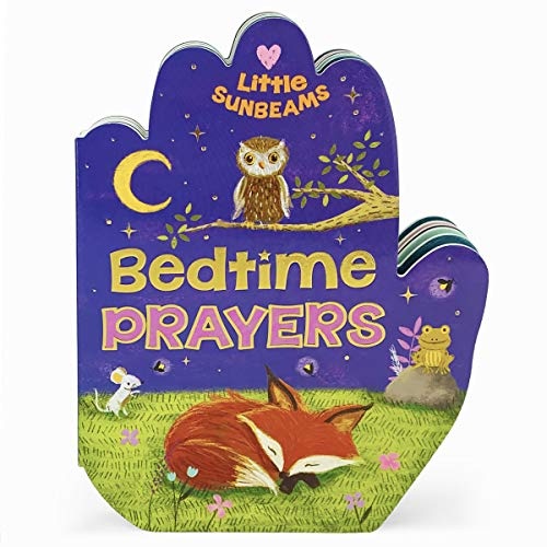 Bedtime Prayers Praying Hands Board Book - Gift for Easter, Christmas, Communions, Birthdays, and more! Ages 1-5 (Little Sunbeams)
