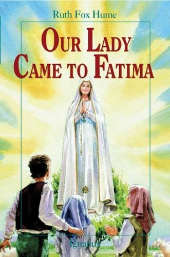 Our Lady Came to Fatima (Vision Books)