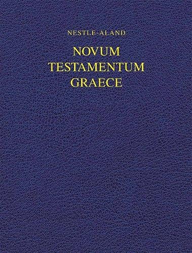 Novum Testamentum Graece: Nestle-aland (Greek, German and English Edition)