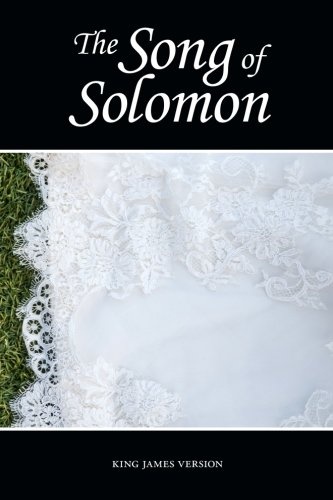 Song of Solomon (KJV) (The Holy Bible, King James Version) (Volume 22)