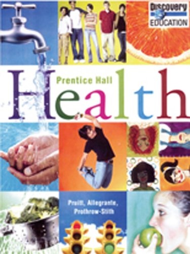 PRENTICE HALL HEALTH STUDENT EDITION C2010