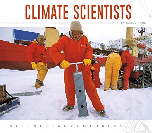 Climate Scientists (Science Adventurers)