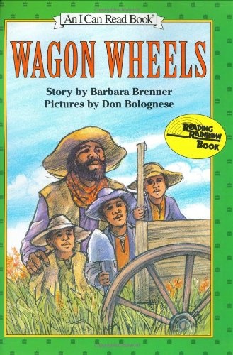 Wagon Wheels (I Can Read Book)