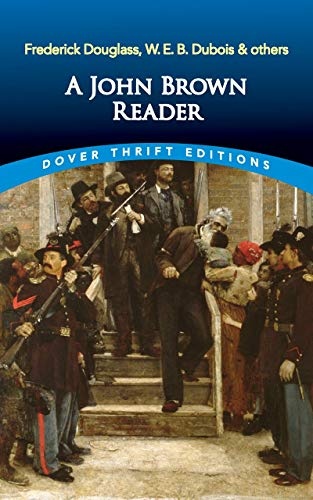 A John Brown Reader (Dover Thrift Editions: American History)
