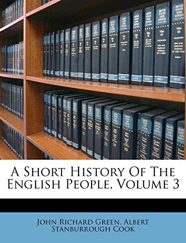 A Short History Of The English People, Volume 3