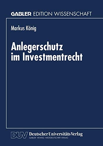 Anlegerschutz im Investmentrecht (German Edition)