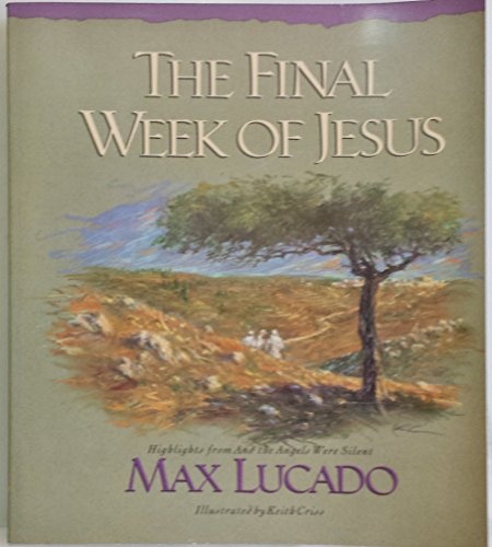 The Final Week of Jesus