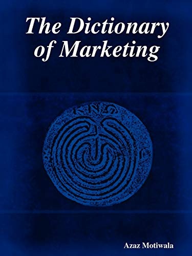 The Dictionary Of Marketing