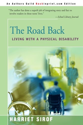 The Road Back: Living with a Physical Disability