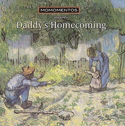 Daddy's Homecoming