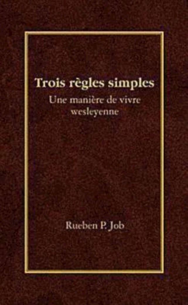 Trois règles simples (French Edition)