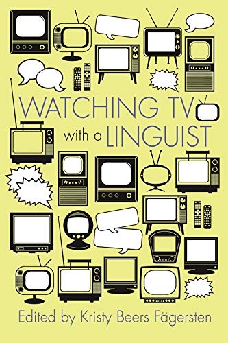 Watching TV with a Linguist (Television and Popular Culture)
