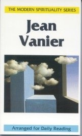 Jean Vanier (The Modern Spirituality Series)
