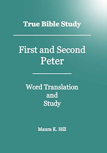 True Bible Study - First And Second Peter