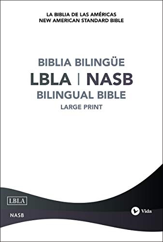 LBLA - La Biblia de las AmÃ©ricas / New American Standard Bible - Biblia BilingÃ¼e, Tapa Dura (Spanish Edition)