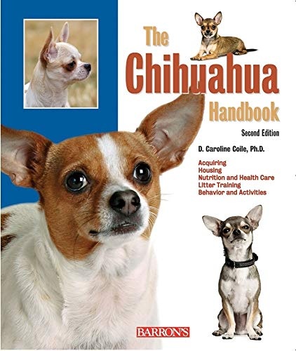 The Chihuahua Handbook (B.E.S. Pet Handbooks)
