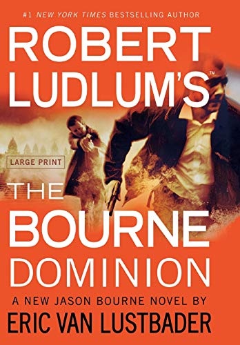 Robert Ludlum's (TM) The Bourne Dominion (Jason Bourne Series, 9)