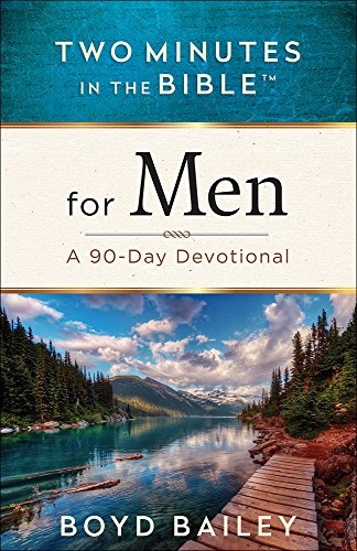 Two Minutes in the BibleÂ® for Men: A 90-Day Devotional