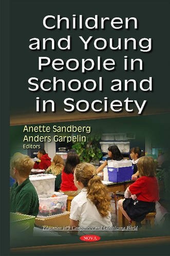 Children and Young People in School and in Society (Education in a Competitive and Globalizing World)