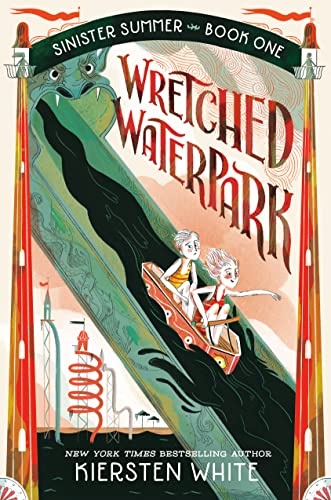 wretched waterpark by kiersten white