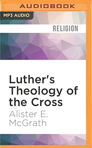 Luther's Theology of the Cross