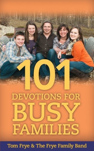 101 Devotions for Busy Families