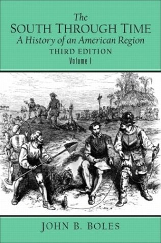 The South Through Time: A History of an American Region, Vol. 1