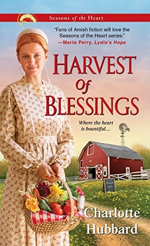 Harvest of Blessings (Seasons of the Heart)