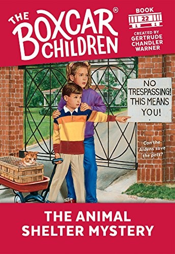 The Animal Shelter Mystery (The Boxcar Children Mysteries)