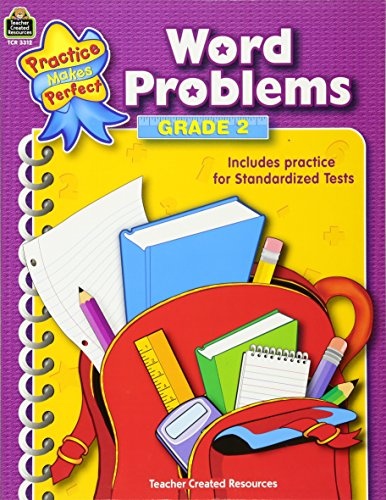 Word Problems Grade 2: Word Problems Gr-2 (Practice Makes Perfect (Teacher Created Materials))