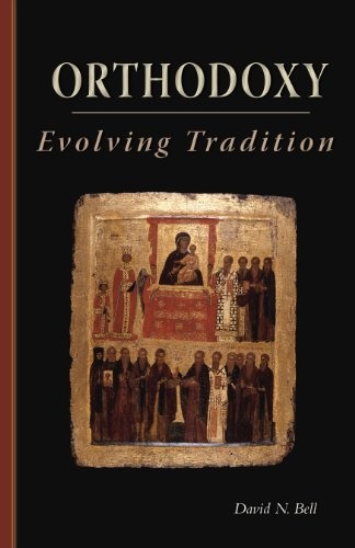 Orthodoxy: Evolving Tradition (Cistercian Studies)