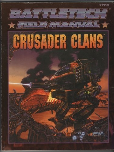 Battletech Field Manual: Crusader Clans