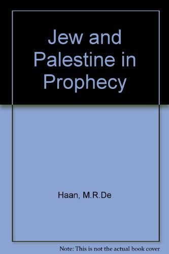 Jew and Palestine in Prophecy