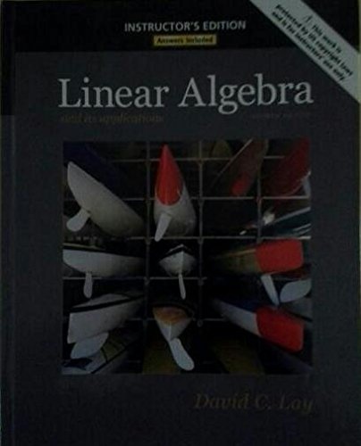 ** ANNOTATED INSTRUCTOR'S EDITION ** Linear Algebra and Its Applications