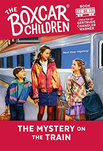 The Mystery on the Train (51) (The Boxcar Children Mysteries)
