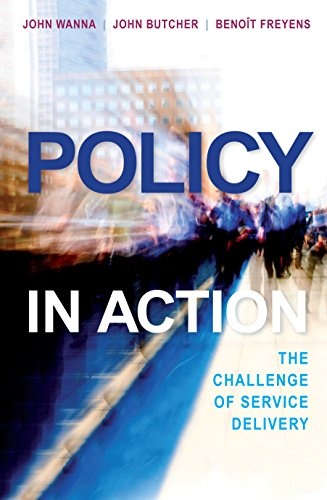 Policy in Action: The Challenge of Service Delivery