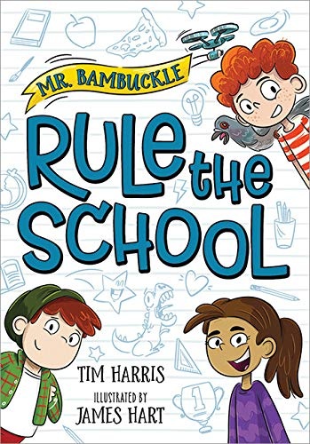 Mr. Bambuckle: Rule the School (Mr. Bambuckle, 1)