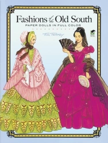 Fashions of the Old South Paper Dolls in Full Color (Dover Paper Dolls)
