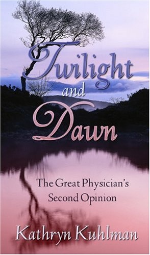 Twilight And Dawn: The Great Physicians Second Opinion