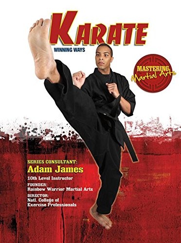 Karate: Winning Ways (Mastering Martial Arts)