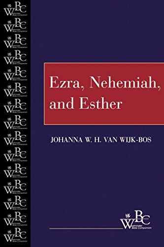Ezra, Nehemiah, and Esther (WBC) (Westminster Bible Companion)