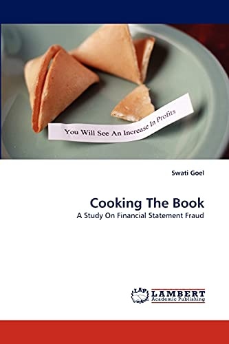 Cooking The Book: A Study On Financial Statement Fraud