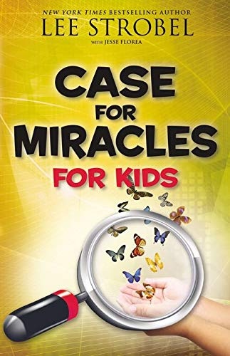 Case for Miracles for Kids (Case forâ¦ Series for Kids)